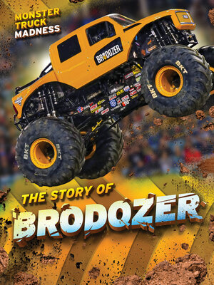 cover image of The Story of BroDozer